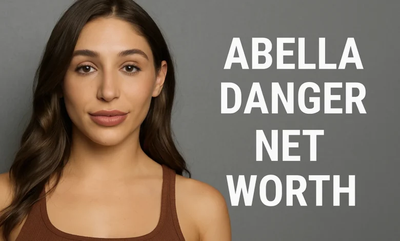 Abella Danger Net Worth — An In-Depth Look at Her Financial Journey abella danger net worth